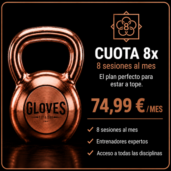 CUOTA 8 AL MES GLOVES MADRID